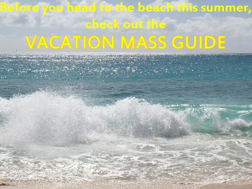 Vacation Mass Guide 2017